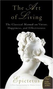 Cover of Art of Living: The Classical Mannual on Virtue, Happiness, and Effectiveness