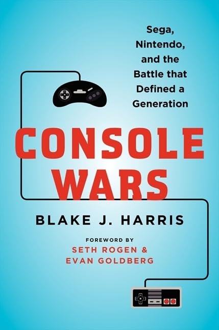 Cover of Console Wars: Sega, Nintendo, and the Battle that Defined a Generation