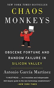 Cover of Chaos Monkeys: Obscene Fortune and Random Failure in Silicon Valley