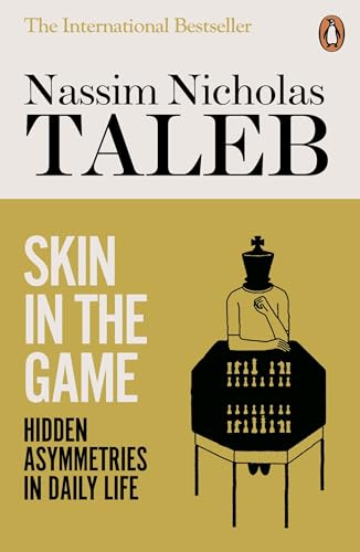 Cover of Skin in the Game: The Hidden Asymmetries in Daily Life