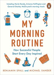 Cover of My Morning Routine: How Successful People Start Every Day Inspired
