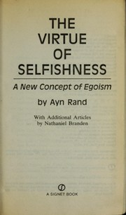 Cover of The Virtue of Selfishness: A New Concept of Egoism