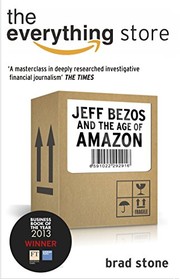 Cover of The Everything Store: Jeff Bezos and the Age of Amazon