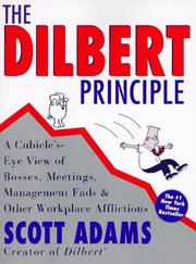 Cover of The Dilbert Principle: A Cubicle's-Eye View of Bosses, Meetings, Management Fads & Other Workplace Afflictions