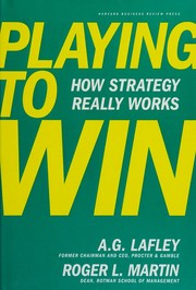 Cover of Playing to Win: How Strategy Really Works