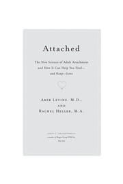 Cover of Attached: The New Science of Adult Attachment