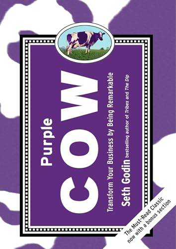 Cover of The Purple Cow: Transform Your Business by Being Remarkable