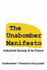 Cover of The Unabomber Manifesto: Industrial Society and Its Future