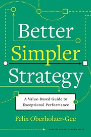 Cover of Better, Simpler Strategy: A Value-Based Guide to Exceptional Performance