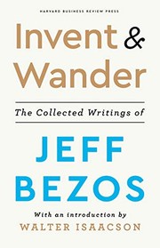 Cover of Invent and Wander: The Collected Writings of Jeff Bezos