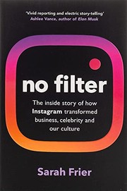 Cover of No Filter: The Inside Story of Instagram