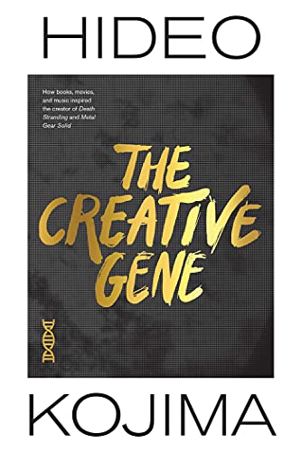 Cover of The Creative Gene: How books, movies, and music inspired the creator of Death Stranding and Metal Gear Solid