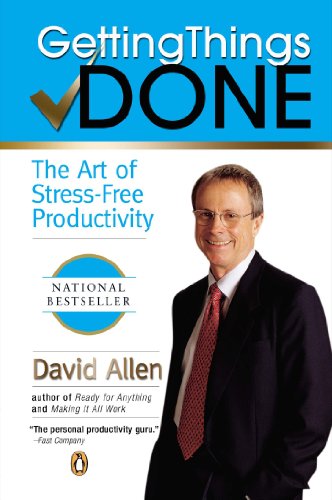 Cover of Getting Things Done: The Art of Stress-Free Productivity