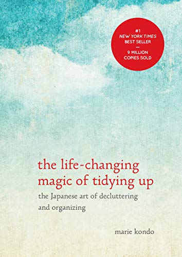 Cover of The Life-Changing Magic of Tidying Up: The Japanese Art of Decluttering and Organizing