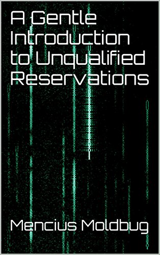 Cover of A Gentle Introduction to Unqualified Reservations