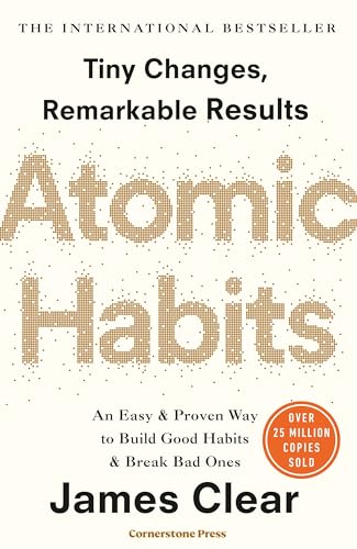 Cover of Atomic Habits: An Easy and Proven Way to Build Good Habits and Break Bad Ones