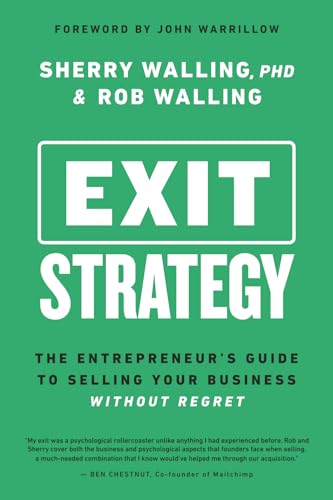 Cover of Exit Strategy: The Entrepreneur's Guide to Selling Your Business Without Regret